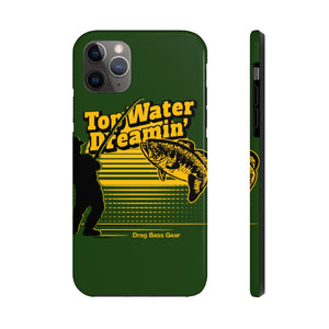Drag Bass Gear Top Water Dreamin' Tough Phone Case
